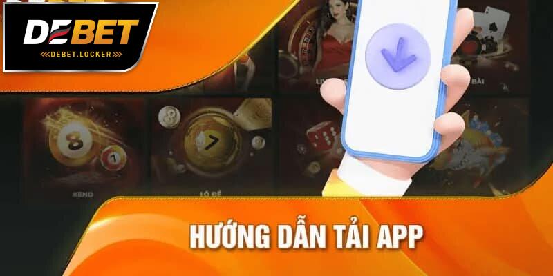 tải app DEBET